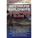 2017 Young Explorer s Adventure Guide Young Explorer s Adventure Guides Volume 3 Kindle Editon