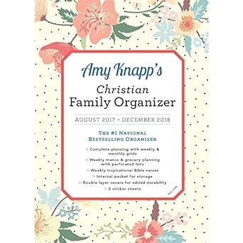 2018 Amy Knapp Christian Family Organizer August 2017-December 2018 Reader
