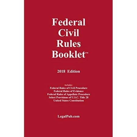 2018 Federal Civil Rules Booklet For Use With All Civil Procedure and Evidence Casebooks Kindle Editon