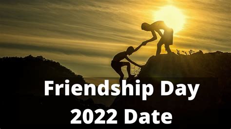 2022 ಗೆಲೆಯರ ದಿನಾಚರಣೆಯ ದಿನಾಂಕವನ್ನು ಮറೆಯಬೇಡಿ (Neglected the 2022 Friendship Day Date?)