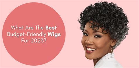 2023's Top 9 Good Wig Websites for Every Budget & Style