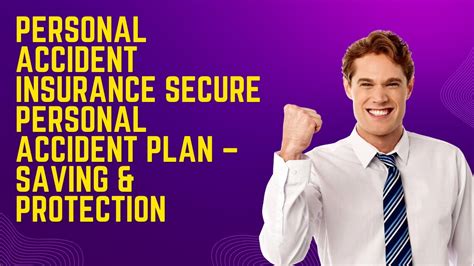 2023 Personal Accident Plan: Your Ultimate Protection (10,000+ Characters)