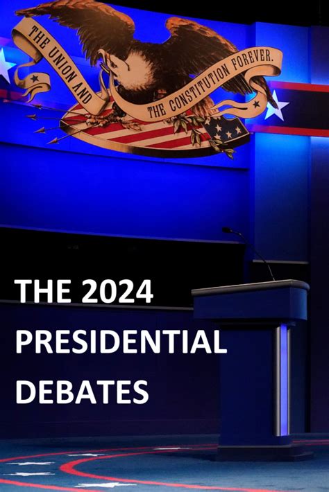 2024 Presidential Debate: A Guide to the Stakes, Strategies, and Impact