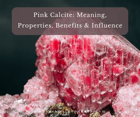 2025: Pink Calcite's Meaning VS Benefits