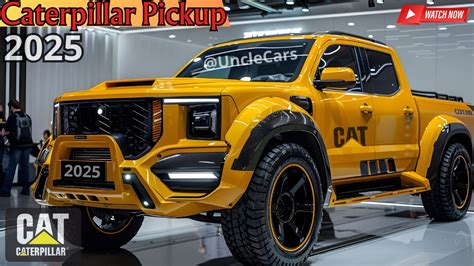 2025 caterpillar pickup truck