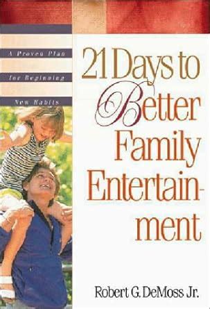 21 Days to Better Family Entertainment 21-Day Plan Series Reader