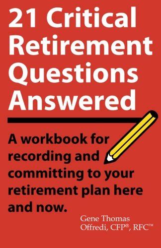 21 critical retirement questions answered Kindle Editon
