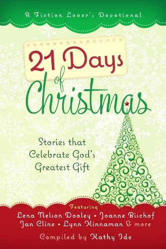 21 days of christmas stories that celebrate gods greatest gift Kindle Editon