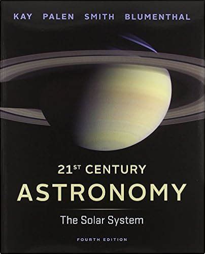21st Century Astronomy: The Solar System (Fourth Ebook PDF