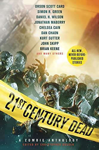 21st Century Dead A Zombie Anthology Reader