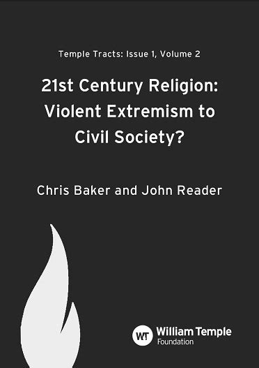 21st Century Religion Violent Extremism to Civil Society Temple Tracts Book 7 Doc