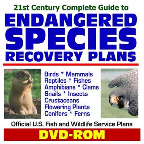 21st century guide to endangered species recovery plans birds mammals reptiles fishes amphibians clams Kindle Editon