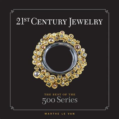 21st century jewelry the best of the 500 series Reader