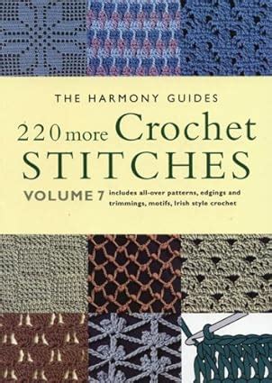 220 more crochet stitches volume 7 the harmony guides Epub