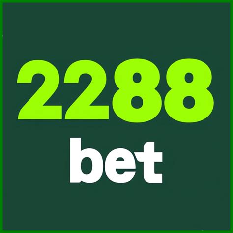 2288bet Apostas: Guia Completo para Apostar e Ganhar