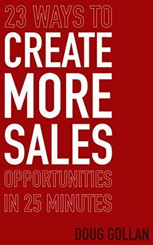 23 ways to create more sales opportunities in 25 minutes PDF