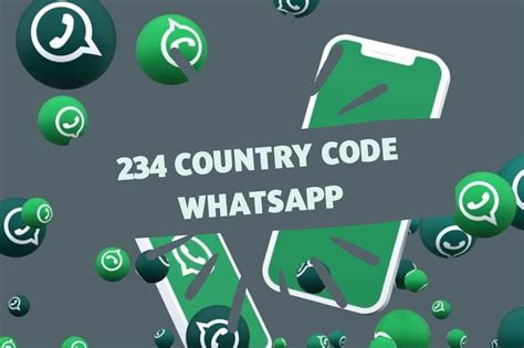 234 Country Code for WhatsApp: The Ultimate Guide