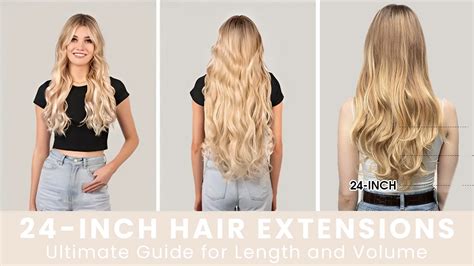 24 Inch Extensions: The Ultimate Guide to Achieving Long, Voluminous Locks