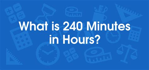 240 Minutes vs. 1 Hour: Unlocking the Power of Time Management