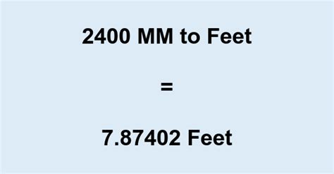 2400 mm in Feet: Everything You Need to Know