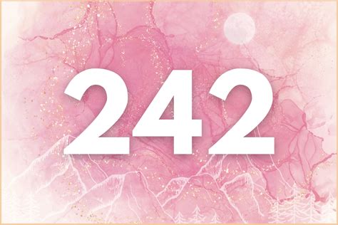 242 Angel Number: Alignment and Inner Peace