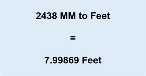 2438mm in Feet: A Comprehensive Conversion Guide