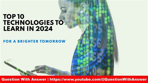 25 Promising Technologies for a Brighter Tomorrow