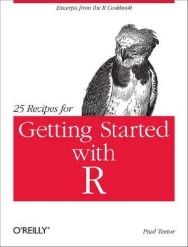 25 Recipes for Getting Started with R Epub