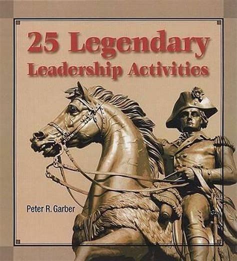 25 legendary leadership activities 25 legendary leadership activities PDF