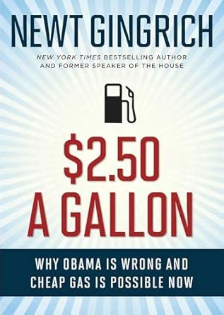 250 A Gallon Why Obama Is Wrong and Cheap Gas Is Possible PDF