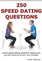 250 SPEED DATING QUESTIONS YOUR GUIDE TO DATING SUCCESS KINDLE EDITION Ebook Reader