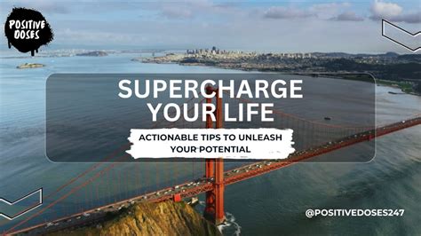 250 Ways to Supercharge Your Life with Limitless Potential
