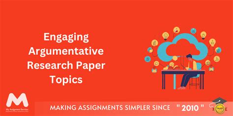 26 Argumentative Research Essay Topics to Challenge Your Thinking