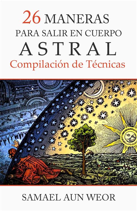 26 maneras para salir en cuerpo astral spanish edition Doc