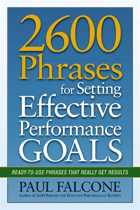 2600 phrases for setting effective performance goals ready to use phrases that really get results Reader