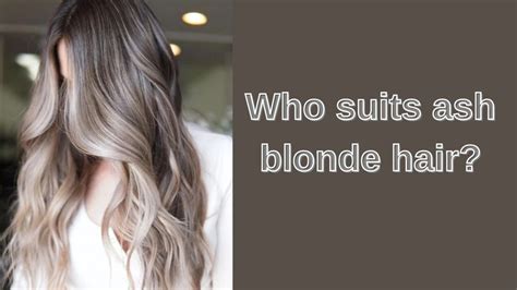 27 Hair: The Ultimate Guide to Light Ash Blonde Shades