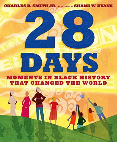 28 days moments in black history that changed the world Reader