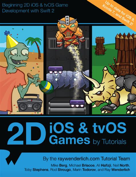 2D iOS and tvOS Games by Tutorials Beginning 2D iOS and tvOS Game Development with Swift 2 Reader