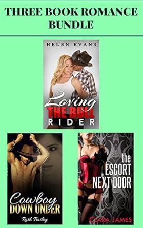 3 Book Romance Bundle Loving The Bull Rider and Cowboy Down Under and The Escort Next Door  Doc