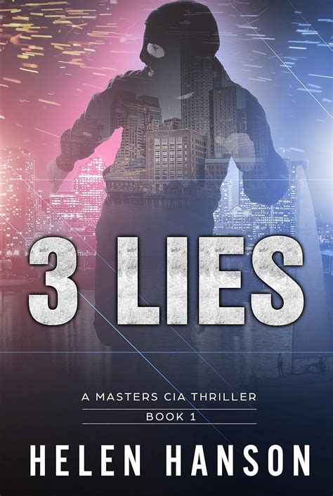 3 Lies A Masters CIA Thriller Book 1 The Masters CIA Thriller Series Volume 1 Kindle Editon
