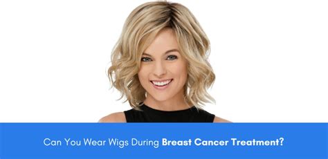 3 Ways Wigs Can Help Breast Cancer Patients During Treatment