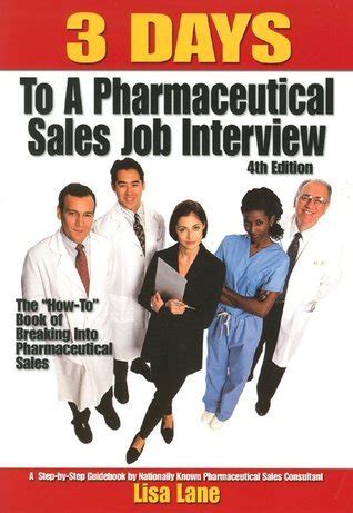 3 days to a pharmaceutical sales job interview 4th edition Kindle Editon