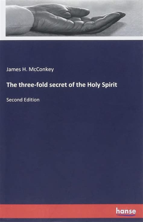 3 fold secret of the holy spirit Kindle Editon