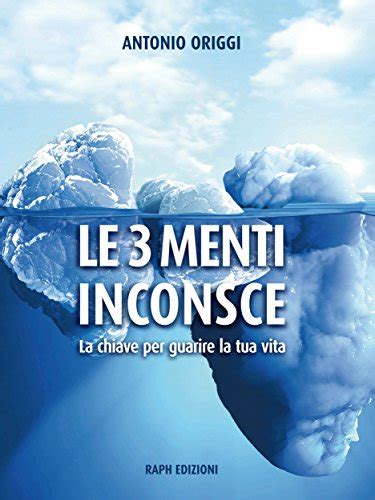 3 menti inconsce italian ebook Doc