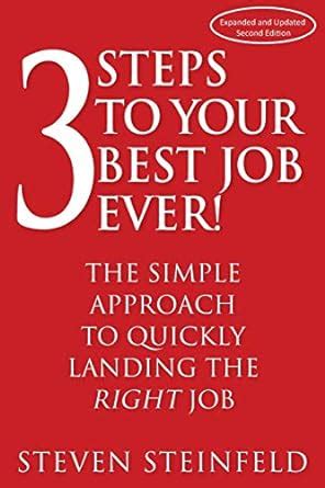 3 steps to your best job ever second edition Reader