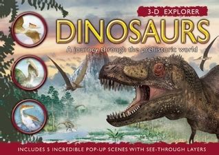 3-D Explorer Dinosaurs : A Journey through the Prehistoric World PDF