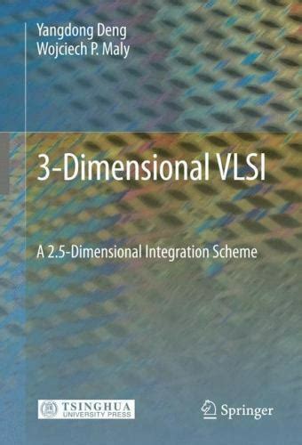 3-Dimensional VLSI A 2.5-Dimensional Integration Scheme Doc