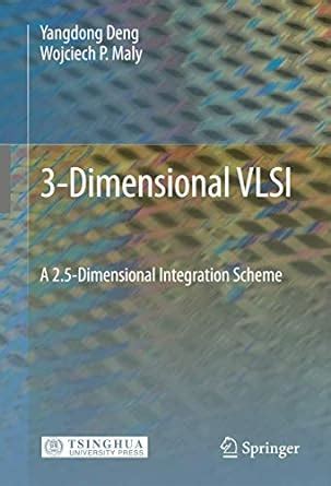 3-Dimensional VLSI A 2.5-Dimensional Integration Scheme Doc