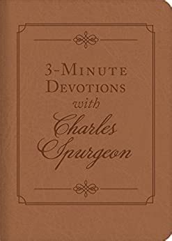 3-Minute Devotions with Charles Spurgeon Inspiring Devotions and Prayers Doc