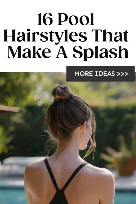 30+ Effortless Poolside Hairstyles to Beat the Heat